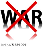 Перечеркнутое слово "WAR" Стоковая иллюстрация, иллюстратор Иван Рябоконь / Фотобанк Лори