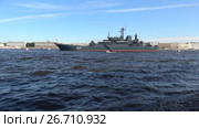 Большой десантный корабль "Минск". Подготовка ко Дню ВМФ в Санкт-Петербурге (2017 год). Редакционное видео, видеограф Виктор Карасев / Фотобанк Лори