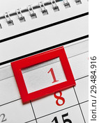 The first day of the month in a red frame on the calendar. Стоковое фото, фотограф Элина Гаревская / Фотобанк Лори