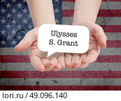 Ulysses S. Grant written on a speechbubble. Стоковое фото, агентство Ingram Publishing / Фотобанк Лори