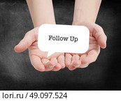 Follow up written on a speechbubble. Стоковое фото, агентство Ingram Publishing / Фотобанк Лори