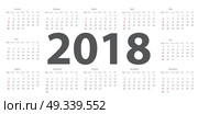 Calendar 2018. Week starts from Sunday. Vector Illustration EPS10. Calendar 2018. Week starts from Sunday. Vector Illustration. Стоковая иллюстрация, агентство Ingram Publishing / Фотобанк Лори