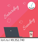 Saturday and Sunday Holiday. Official Day Off.. Saturday and Sunday holiday. Official day off. Weekend at work. Person absent on working place. Nobody works. Part of series of daily routine of the week. Laptop, clock, monitor. Vector illustration. Стоковая иллюстрация, агентство Ingram Publishing / Фотобанк Лори