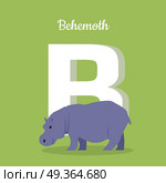 Animals Alphabet. Letter - B. Animal alphabet. Letter - B. Blue behemoth stands near letter. Alphabet learning chart with animal illustration for letter and animal name. Vector zoo alphabet with cartoon animal on green background. Стоковая иллюстрация, агентство Ingram Publishing / Фотобанк Лори