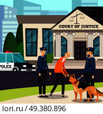 Policemen with dog and suspected in handcuff on background of court house orthogonal composition flat vector illustration. Policemen And Suspected Orthogonal Composition. Стоковая иллюстрация, агентство Ingram Publishing / Фотобанк Лори