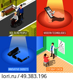 Isometric blind people design concept with four square compositions of modern gadgets for partially sighted people vector illustration. Blind People Design Concept. Стоковая иллюстрация, агентство Ingram Publishing / Фотобанк Лори
