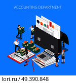 Accounting Department Isometric Composition. Стоковая иллюстрация, агентство Ingram Publishing / Фотобанк Лори