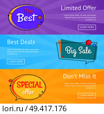 Limited offer best deals big sale set of web posters. Dont miss big sale online banners vector illustrations on colorful backgrounds. Limited Offer Best Deals Big Sale Set Web Posters. Стоковая иллюстрация, агентство Ingram Publishing / Фотобанк Лори
