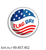 Flag day rounded sticker, badge created to glorify USA concerning celebration of July fourth, national symbolism, isolated on vector illustration. Flag Day Rounded Sticker, Vector Illustration. Стоковая иллюстрация, агентство Ingram Publishing / Фотобанк Лори