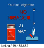 Your last cigarette in ash tray vector no tobacco day with matches box, extinguished cigar, world no smoking day on 31 May vector illustration isolated. Your Last Cigarette Ash Tray Vector No Tobacco Day. Стоковая иллюстрация, агентство Ingram Publishing / Фотобанк Лори