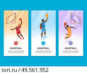 Basketball vertical banners with athletes scoring  goal in basket isometric vector illustration. Стоковая иллюстрация, агентство Ingram Publishing / Фотобанк Лори