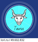 Taurus zodiac sign of bull with horns. Horoscope and astrology symbol of people born in april and may. taurens sign in circle, isolated icon in flat. Astrological element in circular shape vector. Taurus Astrological Sign for Horoscope Zodiac. Стоковая иллюстрация, агентство Ingram Publishing / Фотобанк Лори