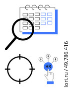 Calendar with dates, magnifying glass searching, crosshair target, HR button and finger click icon. Ideal for recruitment, HR management, employee tracking, schedule planning, performance targeting. HR management with magnifying glass, calendar, and target for talent recruitment, schedule planning. Стоковая иллюстрация, агентство Ingram Publishing / Фотобанк Лори