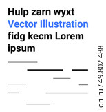 Collection of black and blue text lines, abstract lines. Ideal for presentations, infographics, posters, educative content, banners, advertisements, content creators. Landing page. Modern Typography Design with Blue and Black Text Elements. Редакционная иллюстрация, агентство Ingram Publishing / Фотобанк Лори