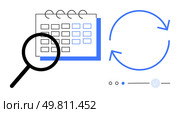 Magnifying glass examines calendar, large circular arrow implies ongoing process, bar with progressing dot shows stages. Ideal for project management, scheduling, workflow, analysis, planning. Magnifying Glass Examining Calendar with Circular Arrow Indicating Process and Timeline Visualization. Стоковая иллюстрация, агентство Ingram Publishing / Фотобанк Лори
