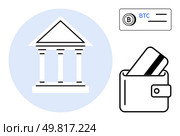 Bank building with columns, cryptocurrency BTC card, and wallet with credit card. Ideal for finance, banking, cryptocurrency, digital payments, e-wallets, financial technology and economic. Traditional bank building, cryptocurrency payment, and wallet with credit card icons representing financial evolution. Стоковая иллюстрация, агентство Ingram Publishing / Фотобанк Лори