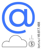 Large blue symbol above an outlined cloud and dollar sign, suggesting digital communication, cloud computing, and monetization. Ideal for online business, cloud storage, digital marketing, tech. Blue Symbol Above Outlined Cloud and Dollar Sign Indicating Digital Finance and Cloud Computing. Стоковая иллюстрация, агентство Ingram Publishing / Фотобанк Лори