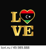 Love typography Libya flag design vector Gold lettering. Стоковая иллюстрация, агентство Ingram Publishing / Фотобанк Лори