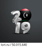 2019 Grey Typography with Libya Flag. Happy New Year Lettering. Стоковая иллюстрация, агентство Ingram Publishing / Фотобанк Лори