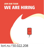 Join Our Team. Busienss Company Blood bottle We Are Hiring Poster Callout Design. Vector background. Стоковая иллюстрация, агентство Ingram Publishing / Фотобанк Лори