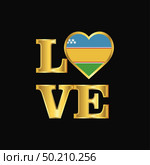 Love typography Karakalpakstan flag design vector Gold lettering. Стоковая иллюстрация, агентство Ingram Publishing / Фотобанк Лори