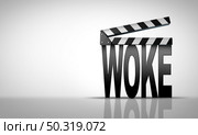 Woke cinema and watching politically correct cable episodes of a television or TV series or multiple movie on demand views as wokeness viewing of media diversity concept as a 3D illustration of a filmmaking clapboard shaped as text. Стоковое фото, агентство Ingram Publishing / Фотобанк Лори