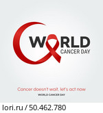 Cancer Doesn’t wait. let’s act now - World Cancer Day. Стоковая иллюстрация, агентство Ingram Publishing / Фотобанк Лори