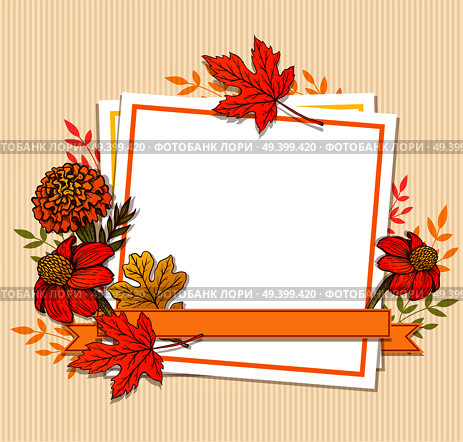 Autumn vector vintage background with orange maple leaves, flowers and white sheet of paper. Floral frame for seasonal fall sale. . Стоковая иллюстрация, агентство Ingram Publishing / Фотобанк Лори