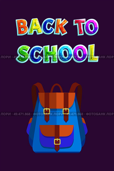 Back to school poster with bicolored schoolbag. Vector knapsack with big partition or pocket locked on bands with accessories for schoolchildren.. Back to School Card with Bicolored Rucksack or Bag. Стоковая иллюстрация, агентство Ingram Publishing / Фотобанк Лори