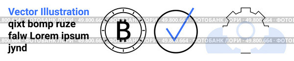 Bitcoin symbol coin, blue checkmark circle, and grey gear icon. Ideal for cryptocurrency, blockchain, digital transaction approval, cryptography, secure payment, system settings, tech websites. Cryptocurrency Bitcoin, Checkmark Validation, and Gear for Settings Concept Design. Стоковая иллюстрация, агентство Ingram Publishing / Фотобанк Лори