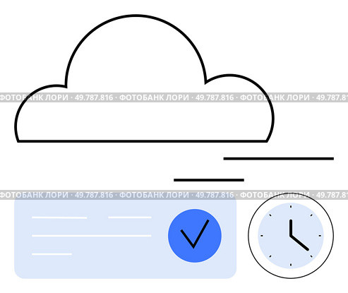 Cloud above horizontal lines, light blue notification with checkmark, analog clock in circle. Ideal for cloud storage, data synchronization, reminders, productivity, scheduling, notifications. Cloud Storage and Data Synchronization with Time Tracking and Verification Checkmark. Стоковая иллюстрация, агентство Ingram Publishing / Фотобанк Лори