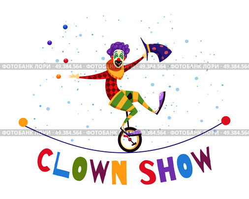 Clown show composition with juggler in colorful costume on unicycle on tightrope on light background vector illustration. Clown Show Illustration. Стоковая иллюстрация, агентство Ingram Publishing / Фотобанк Лори