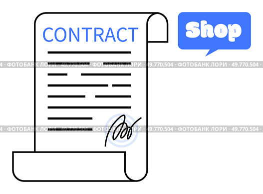 Contract document scroll with black text and signature at the bottom. Blue Shop notification bubble on the top right. Ideal for e-commerce, legal services, digital agreements, contracts, online. Digital Contract with Signature and Shop Notification Bubble. Стоковая иллюстрация, агентство Ingram Publishing / Фотобанк Лори