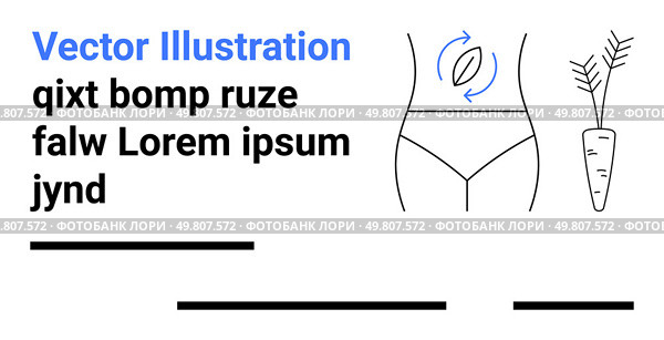 Female torso with digestive arrow and carrot symbolizes healthy eating for wellness. Ideal for nutrition, diet, wellness, healthy lifestyle, gastrointestinal health, detox programs, natural remedies. Healthy Eating for Digestive Health Featuring Female Torso with Carrot and Wellness Icons. Стоковая иллюстрация, агентство Ingram Publishing / Фотобанк Лори