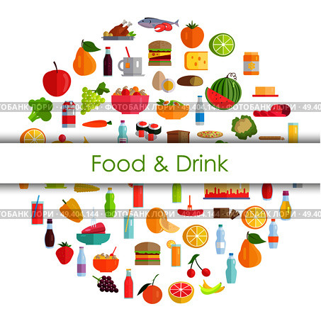 Food and drinks round banner with different meals and beverages vector illustration in flat style. Grocery products, refreshing drink, organic fruits and vegetables formed in circle. Tasty Food, Grocery Products and Refreshing Drinks. Стоковая иллюстрация, агентство Ingram Publishing / Фотобанк Лори
