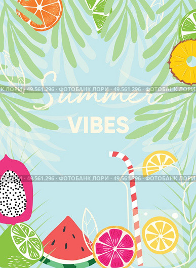 Fruit design with summer vibes typography slogan and fresh fruit and lemonade on light blue background. Collection of tropical fruits and plants. Colorful flat vector illustration. Стоковая иллюстрация, агентство Ingram Publishing / Фотобанк Лори