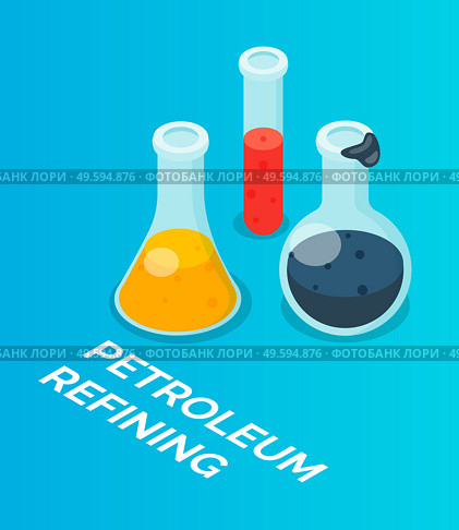 Isometric image of laboratory vessels, flasks, chemical experiments. Oil refining products, fuel, combustible materials. Chemical laboratory. Gasoline cleaning, diesel fuel. Flat vector image. Petrochemicals. Chemical glassware, oil, gasoline cleaning. Chemical experiments. Flat image. Стоковая иллюстрация, агентство Ingram Publishing / Фотобанк Лори
