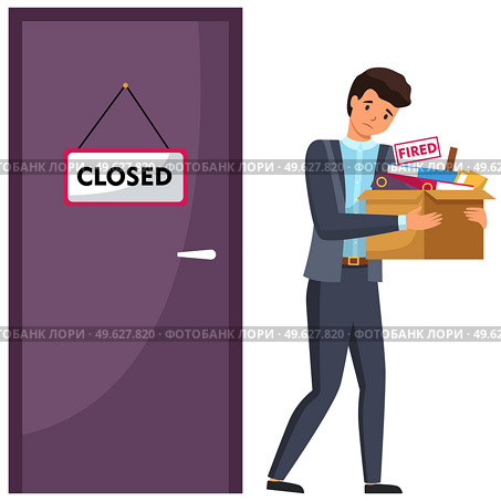 Layoff concept. Boss dismissed employee. Unhappy fired man leave the office with things in box. Unemployment dismissal of fellow workers. Crisis, jobless, employee standing near a closed door. Layoff concept. Boss dismissed employee. Unhappy fired man leave the office with things in box. Стоковая иллюстрация, агентство Ingram Publishing / Фотобанк Лори