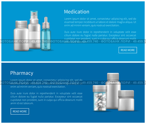Medication and pharmacy set of web posters text sample, remedy containers with pills, eye and ear drops with pipette, nasal sprays, bottes pills vector set. Medication and Pharmacy Set of Web Posters Bottles. Стоковая иллюстрация, агентство Ingram Publishing / Фотобанк Лори