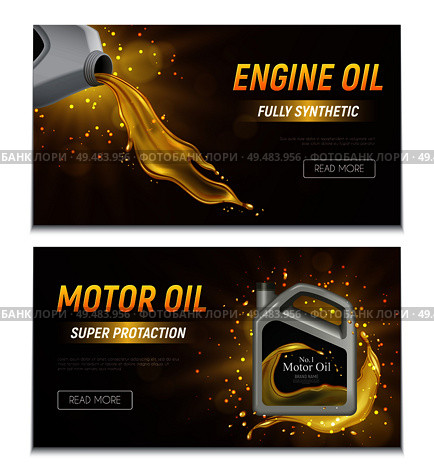Motor oil realistic advertising banners with fully synthetic and super protection properties promotional text vector illustration. Стоковая иллюстрация, агентство Ingram Publishing / Фотобанк Лори