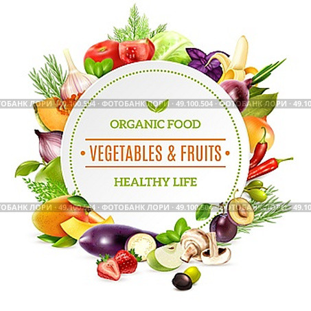 Natural Organic Food Background. Natural organic food background with colorful bright frame contained fresh vegetables and fruits set pictured in realistic style vector illustration. Стоковая иллюстрация, агентство Ingram Publishing / Фотобанк Лори