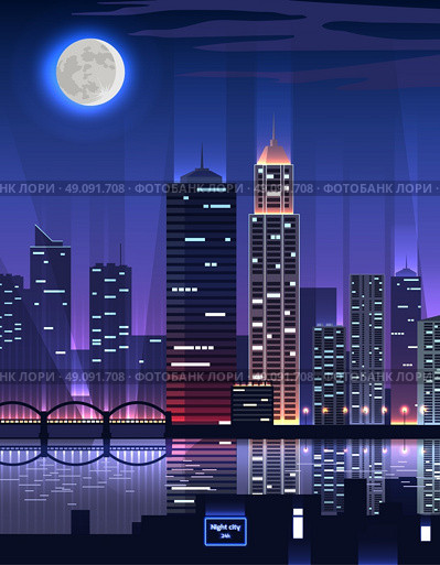 Night City. Megapolis High Skyscrapers. Night city. Megapolis high skyscrapers. Great big business city with a very high office buildings reflected in the river in the rays of light on background of moon night. Vector illustration. Стоковая иллюстрация, агентство Ingram Publishing / Фотобанк Лори