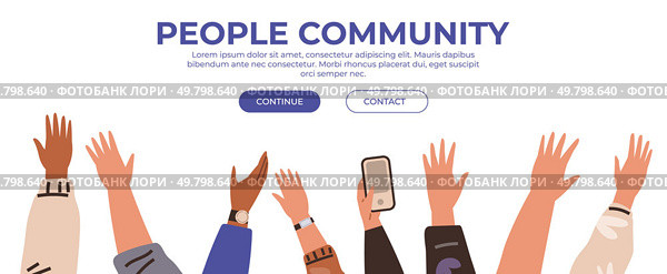 Raised hands of diverse individuals symbolizing unity and active participation. Ideal for community building, collaboration, support groups, online forums, and social networks. Modern vector style. Community Engagement through Collective Participation and Connectivity. Стоковая иллюстрация, агентство Ingram Publishing / Фотобанк Лори