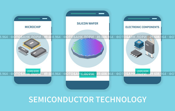 Semiconductor chip production vertical set of isometric banners with circuits silicon wafer and electronic components icons vector illustration. Semiconductor Chips Vertical Banners. Стоковая иллюстрация, агентство Ingram Publishing / Фотобанк Лори