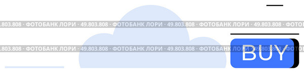 Simple cloud storage concept featuring a cloud graphic and blue BUY button. Ideal for tech websites, online shopping platforms, cloud service promotions, user interface design, digital product sales. Cloud storage purchase concept with cloud graphic and prominent BUY button in blue and white colors. Стоковая иллюстрация, агентство Ingram Publishing / Фотобанк Лори