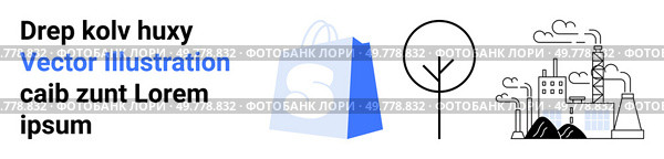 Simple eCommerce icon with shopping bag vector next to environmental illustration highlighting pollution with factory and barren tree. Ideal for themes of online shopping, environment, industry. Environmentally Conscious eCommerce and Industrial Awareness Concept. Стоковая иллюстрация, агентство Ingram Publishing / Фотобанк Лори