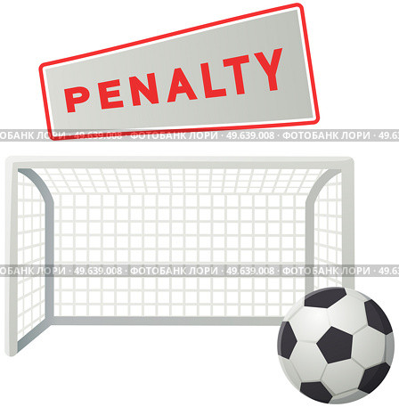 Soccer ball on penalty spot at stadium. Football competition, ball opposite goal with net on white background. Penalty lettering on plate, free kick on championship, violation of rules of sports. Soccer ball on penalty spot at stadium. Football competition, ball opposite goal with net. Стоковая иллюстрация, агентство Ingram Publishing / Фотобанк Лори
