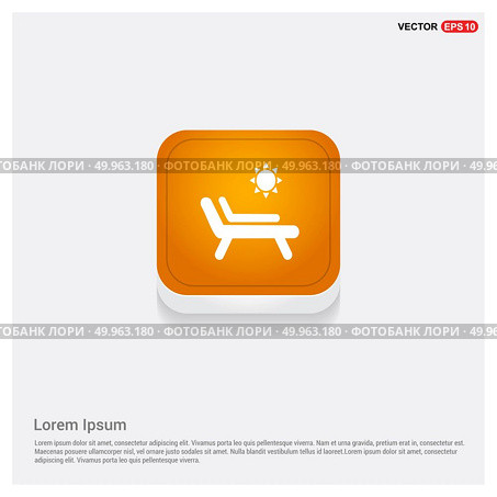 Sun bathe on the chaise longue with umbrella Icon Orange Abstract Web Button - Free vector icon. Стоковая иллюстрация, агентство Ingram Publishing / Фотобанк Лори