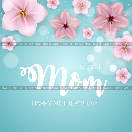 Thanks for everything, Mom. Happy Mother s Day Cute Background with Flowers. Vector Illustration. Thanks for everything, Mom. Happy Mother s Day Cute Background with Flowers. Vector Illustration EPS10. Стоковая иллюстрация, агентство Ingram Publishing / Фотобанк Лори