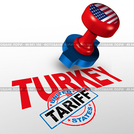Turkey United States tariff on Turkish steel and aluminum tariffs as a stamp on text as an economic trade taxation dispute over import and exports concept with 3D illustration elements. Стоковое фото, агентство Ingram Publishing / Фотобанк Лори